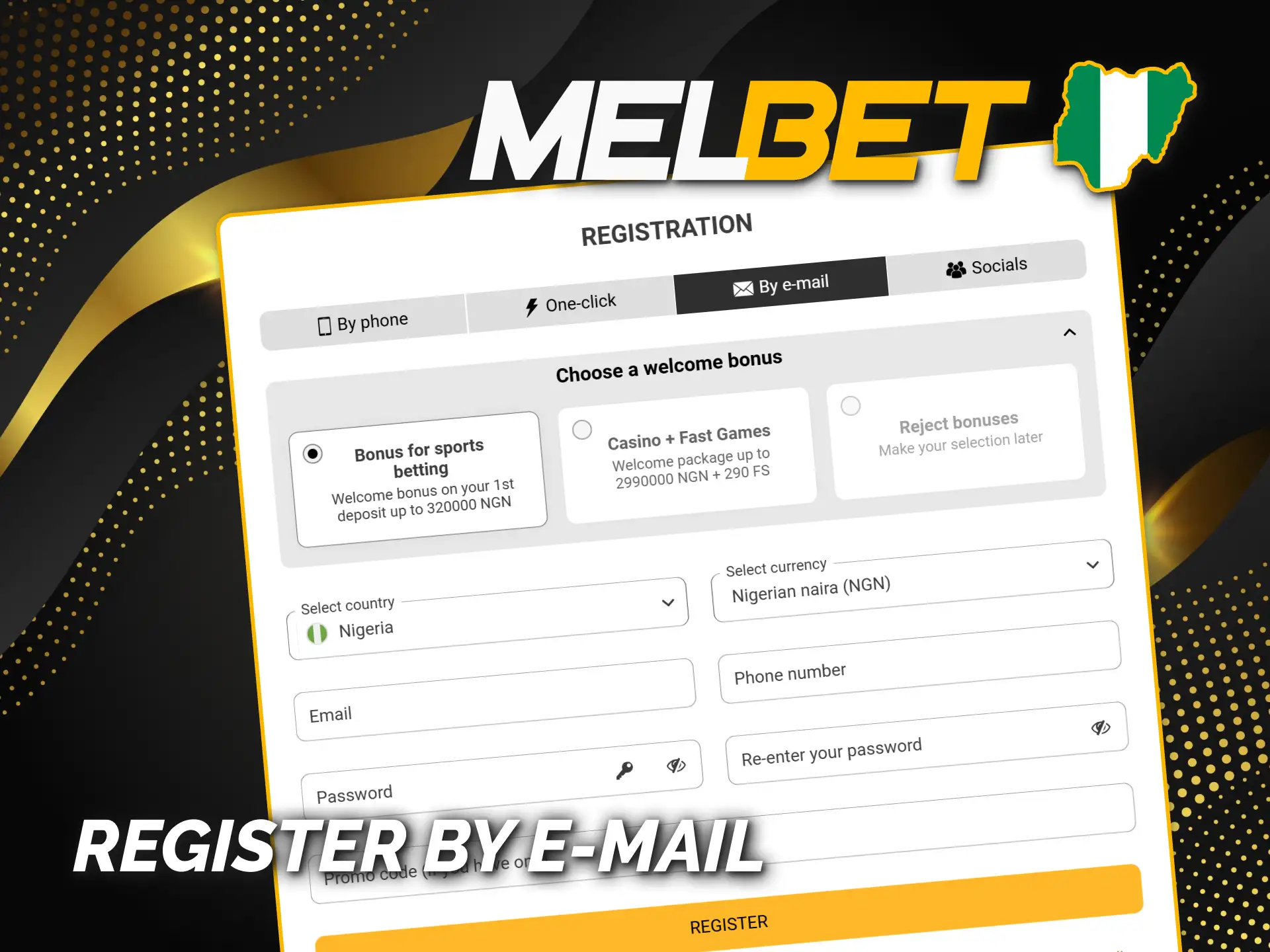 Fast Melbet registration with email and promo code in Nigeria.