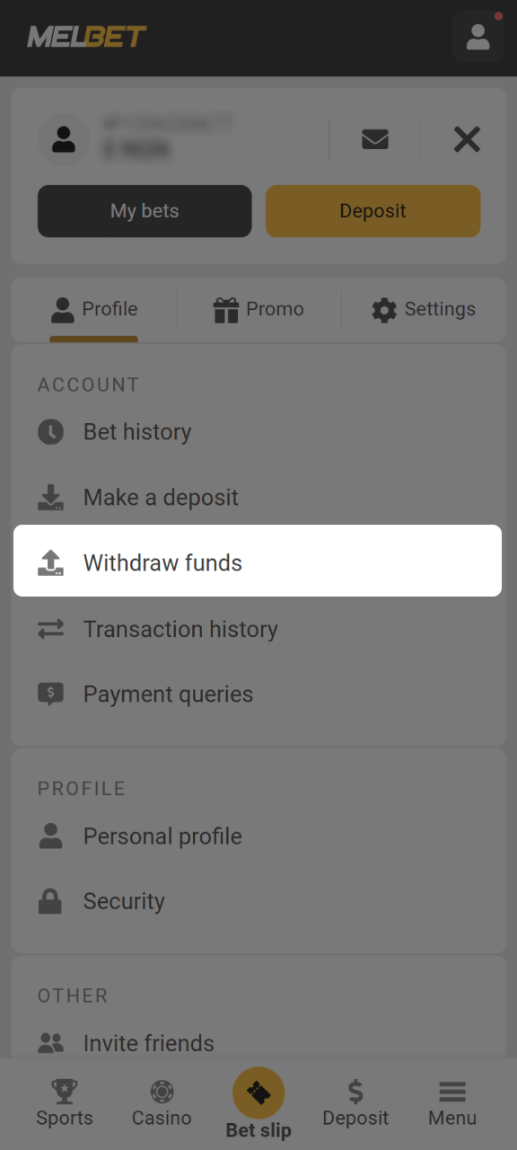 Go to Melbet account menu and find withdraw section.