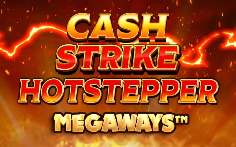 Find the popular Cash Strike Hotstepper Megaways at Melbet Nigeria.