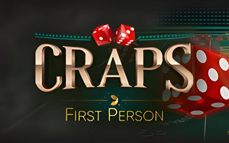 Play Craps First Person and feel the atmosphere on Melbet.