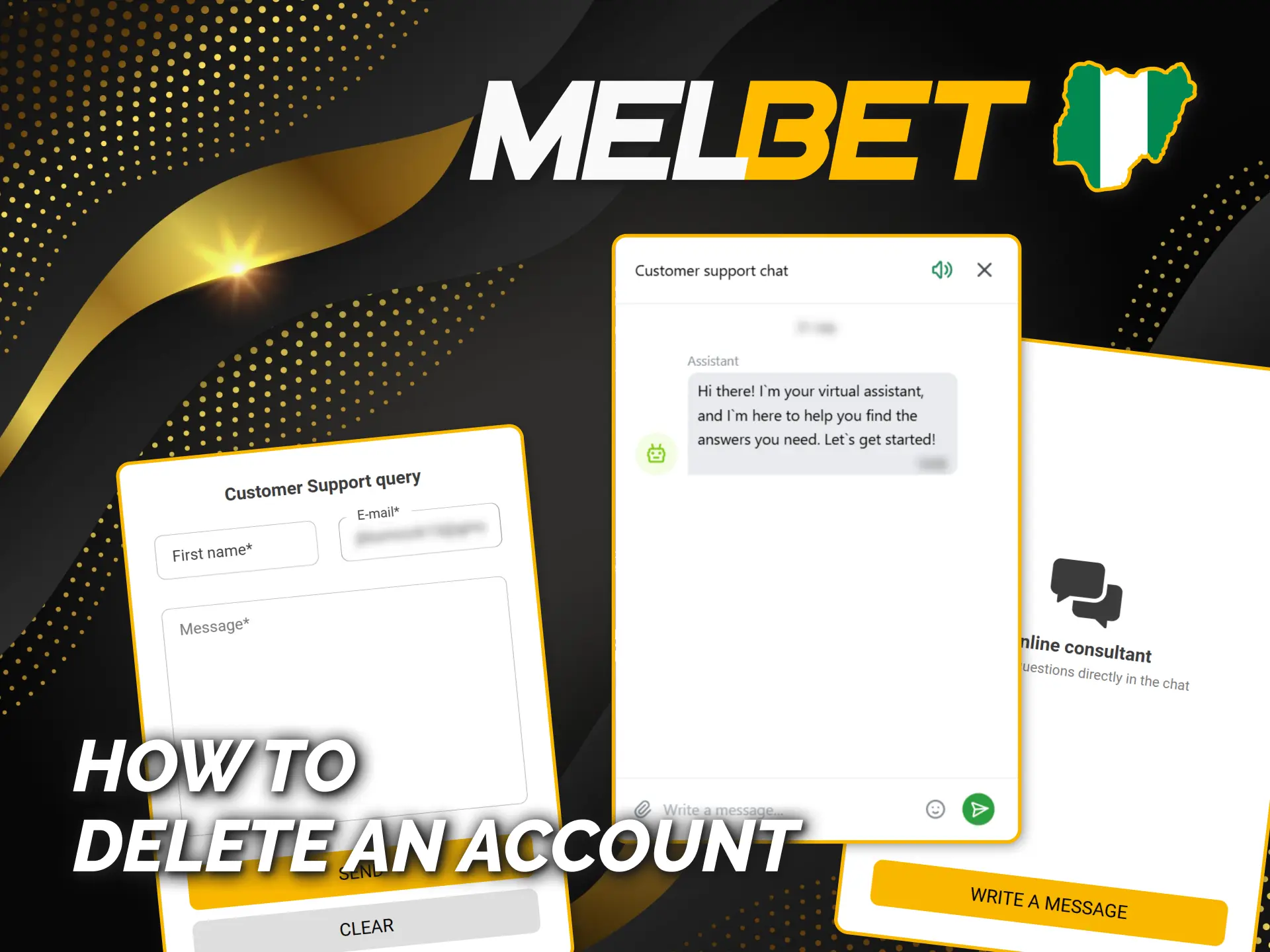 Delete your Melbet account by contacting support now.