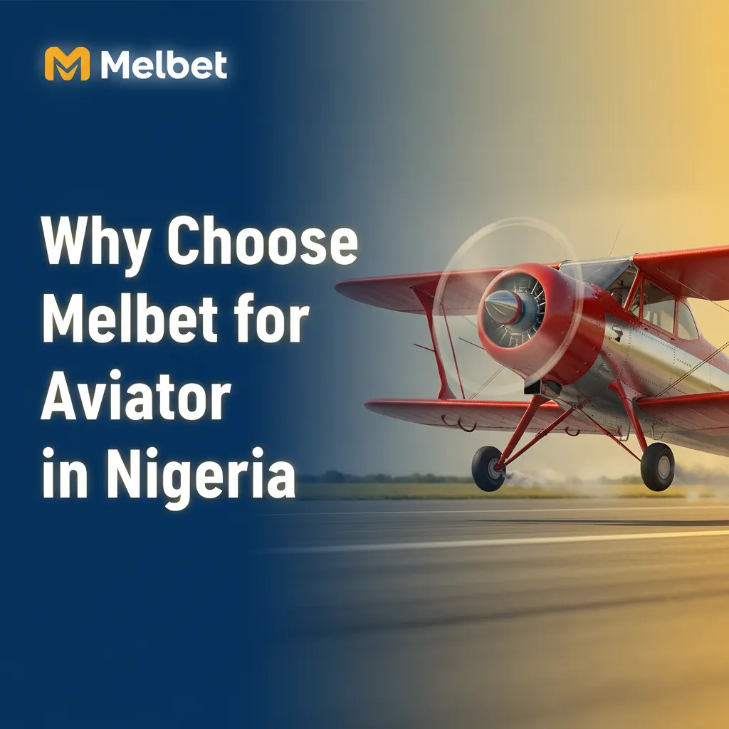Why Choose Melbet for Aviator in Nigeria: quick rounds, ₦10 bets, mobile app, auto bet/cash-out, Spribe 97% RTP, NGN payments