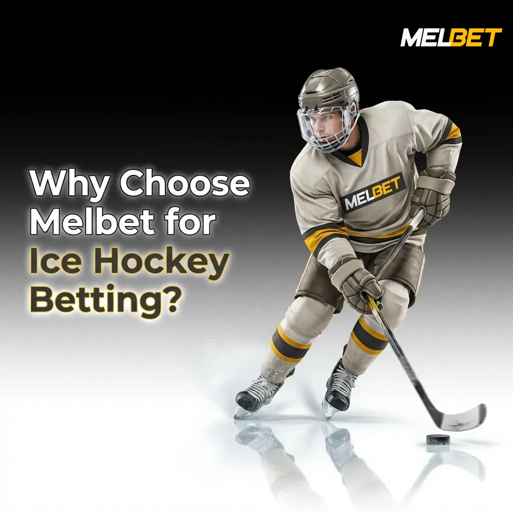 Melbet ice hockey betting features including live odds, mobile app, multiple payment options, and 24/7 support